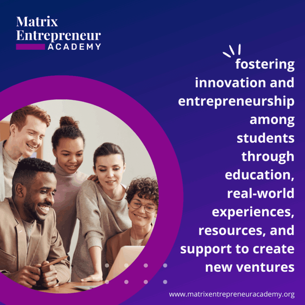 Matrix Entrepreneur Academy